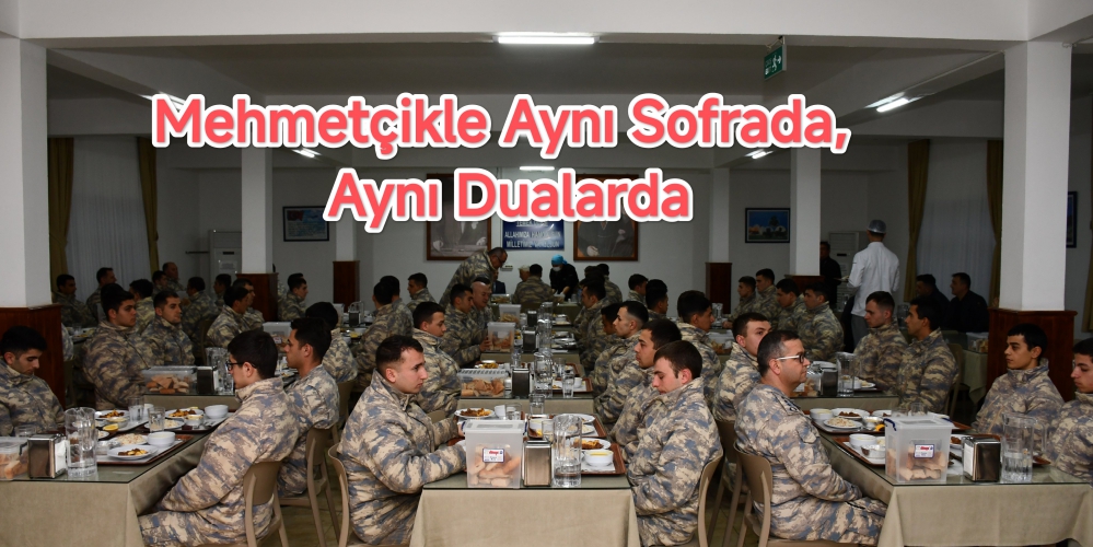 Mehmetçikle Aynı Sofrada, Aynı Dualarda