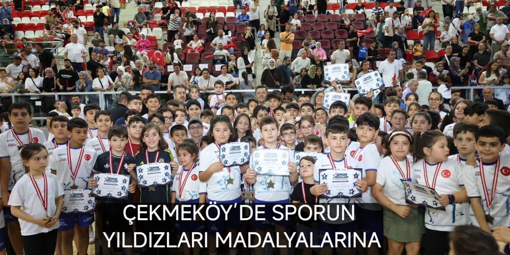 ÇEKMEKÖY’DE SPORUN YILDIZLARI MADALYALARINA KAVUŞTU......