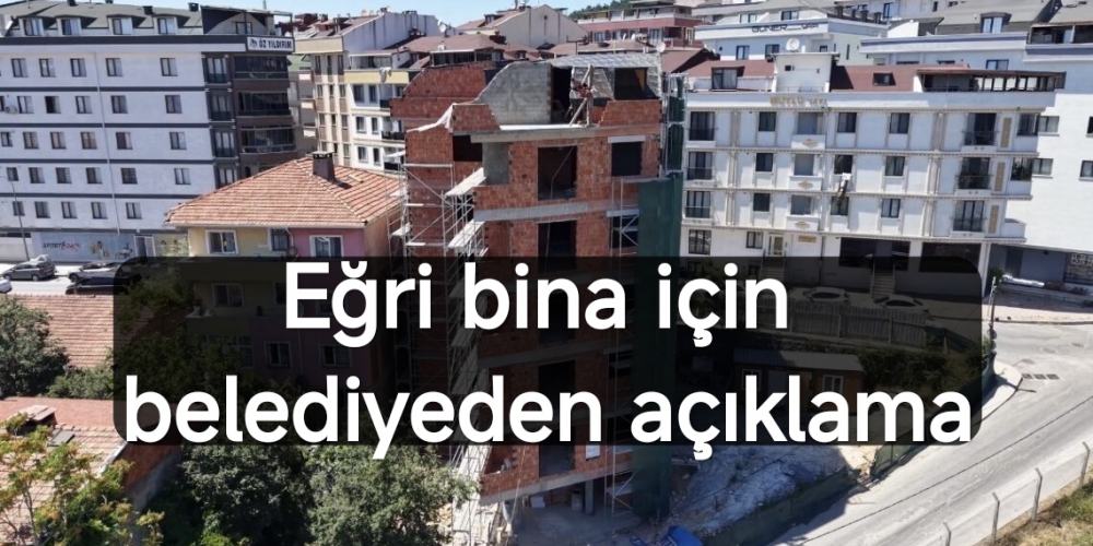 Çekmeköy’de sosyal medyayı karıştıran ‘eğri bina’ için belediyeden açıklama....