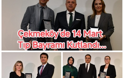 Hayat Kurtaran Ellere Saygıyla: Çekmeköy’de 14 Mart Tıp Bayramı Kutlandı