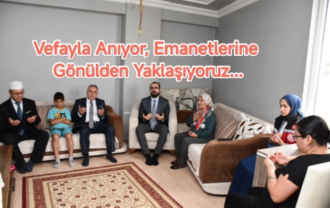 Vefayla Anıyor, Emanetlerine Gönülden Yaklaşıyoruz