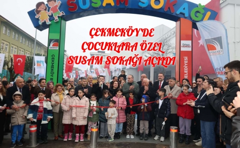 ÇEKMEKÖY’DE ÇOCUKLARA ÖZEL SUSAM SOKAĞI AÇILDI