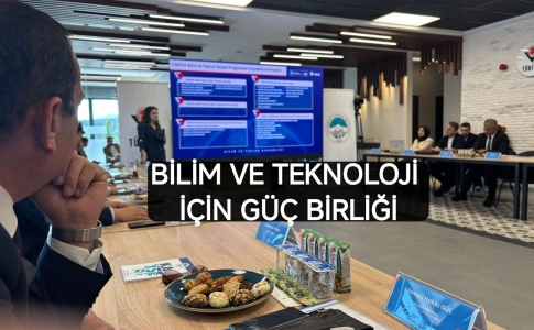 BİLİM VE TEKNOLOJİ İÇİN GÜÇ BİRLİĞİ......