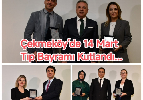 Hayat Kurtaran Ellere Saygıyla: Çekmeköy’de 14 Mart Tıp Bayramı Kutlandı