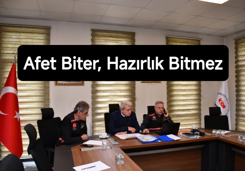 Afet Biter, Hazırlık Bitmez