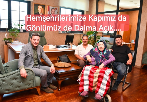 Hemşehrilerimize Kapımız da Gönlümüz de Daima Açık....