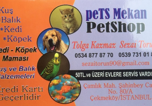 PETS MEKAN PETSHOP siz değerli Çekmeköy halkın hizmetinde..