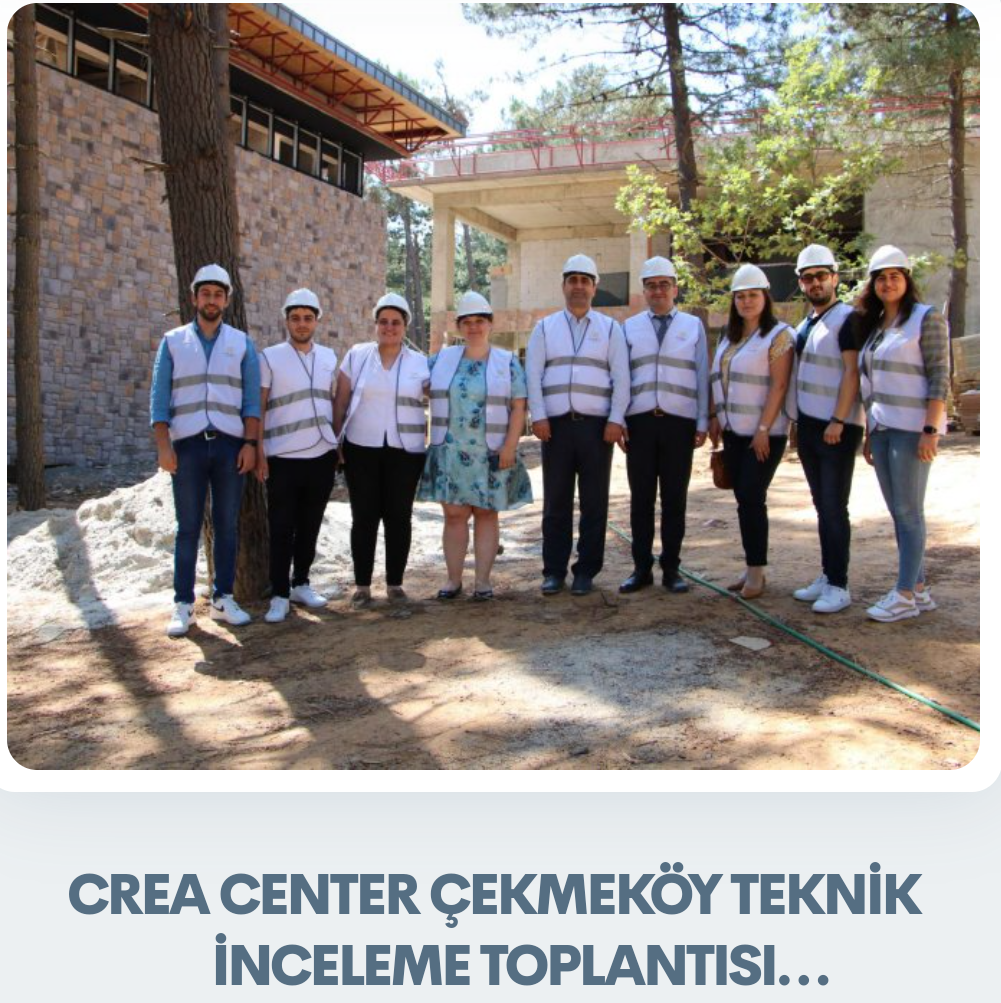 crea-center-cekmekoey-teknik-inceleme-toplantisi-gerceklestirildi