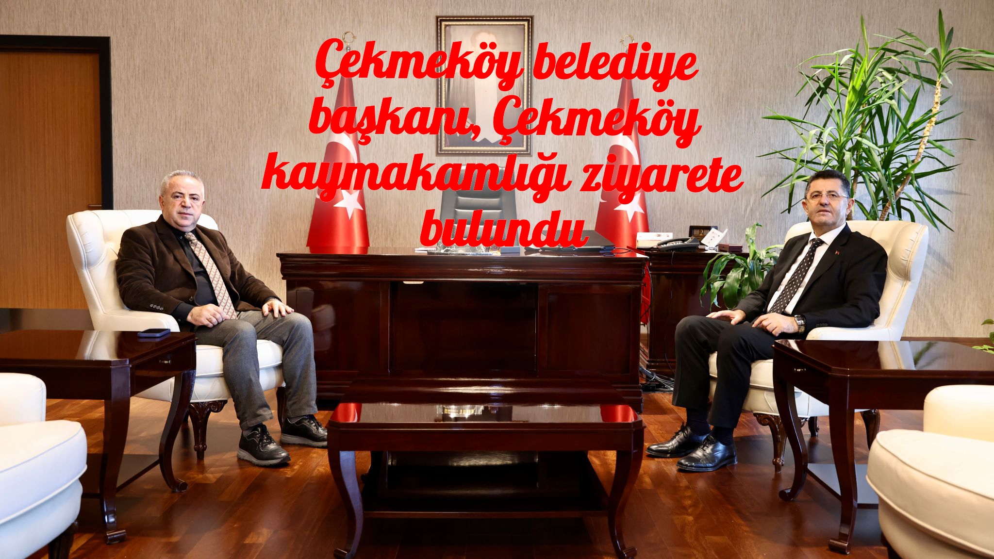 cekmekoey-belediye-baskan-cekmekoey-kaymakaml-g-ziyarete-bulundu
