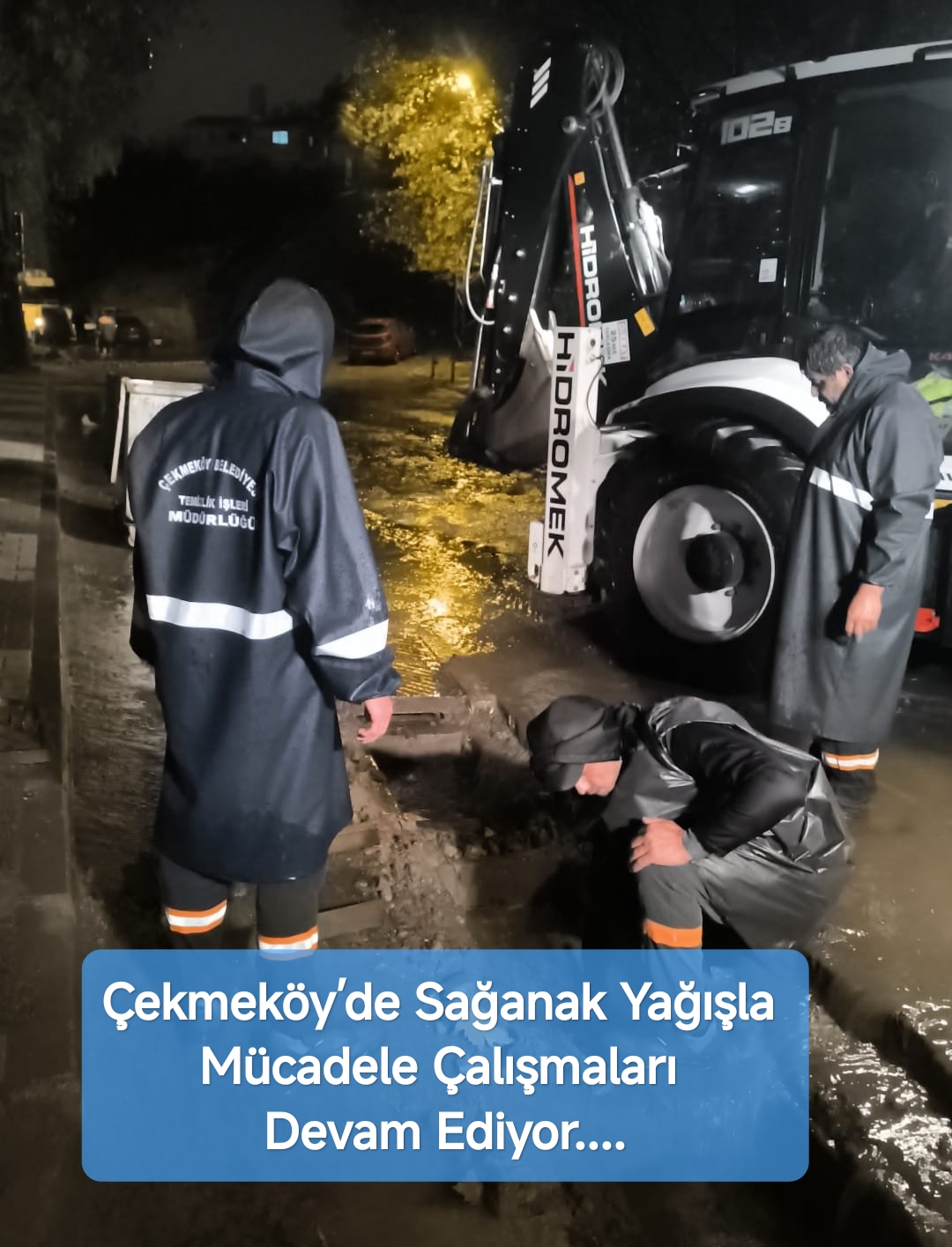 cekmekoey-de-saganak-yag-sla-muecadele-cal-smalar-devam-ediyor