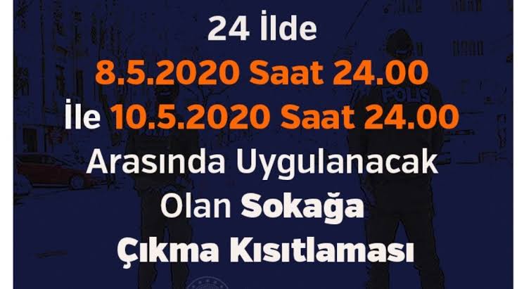 24-ilde-8-5-2020-saat-24-00-ile-10-5-2020-saat-24-00-arasinda-uygulanacak-olan-sokaga-cikma-kisitlamasi