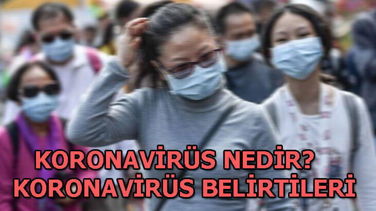 coronavirues-nedir-bulas-c-m-koronavirues-belirtileri-nelerdir-koronavirues-e-tuerkiye-de-rastlan-ld-m